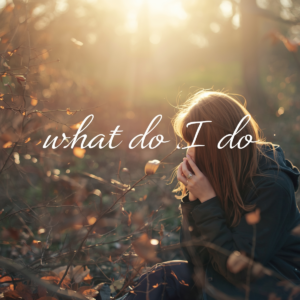 What do I do?